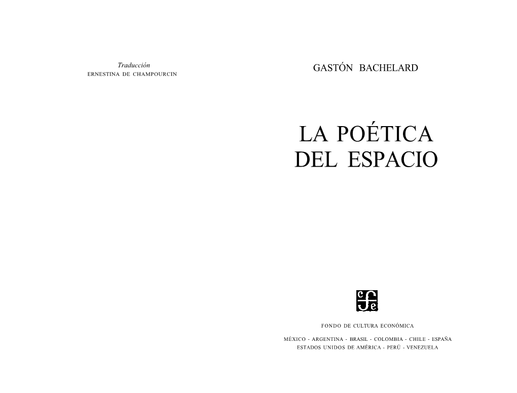 La Poética Del Espacio, De Gastón Bachelard