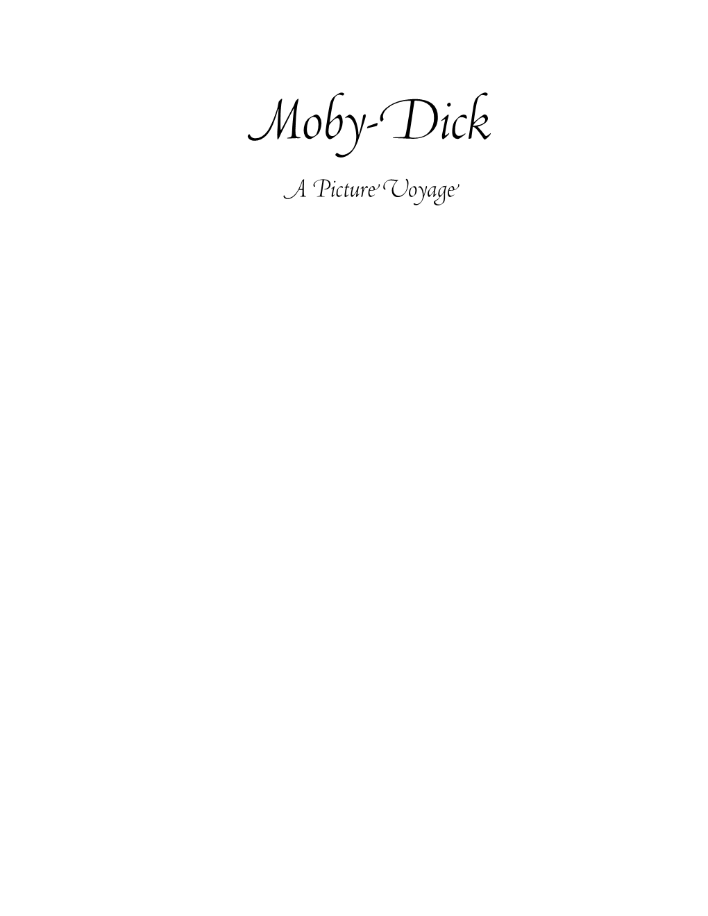 Moby-Dick: a Picture Voyage