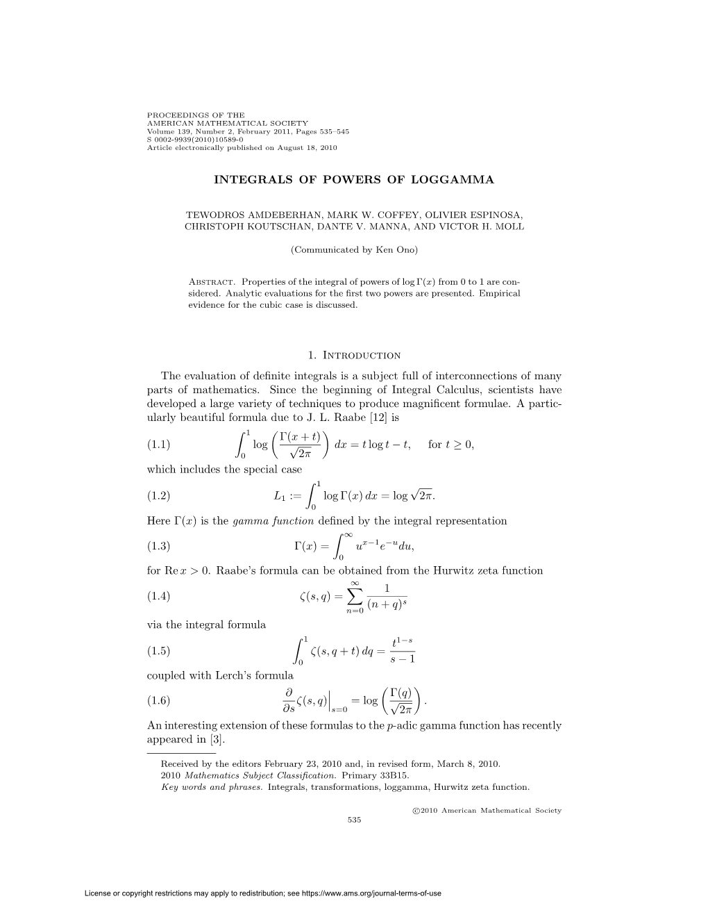 INTEGRALS of POWERS of LOGGAMMA 1. Introduction The