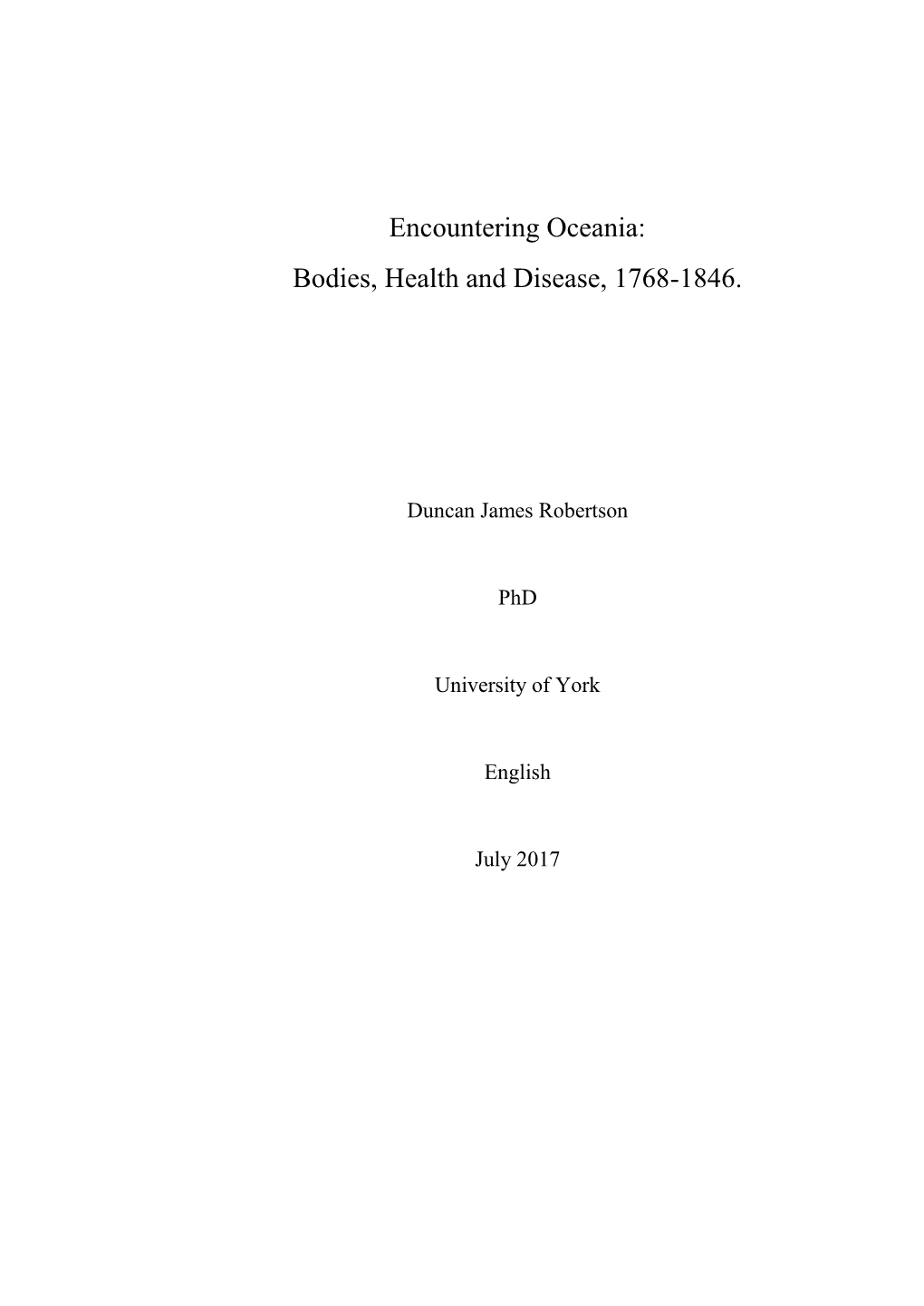 Encountering Oceania: Bodies, Health and Disease, 1768-1846