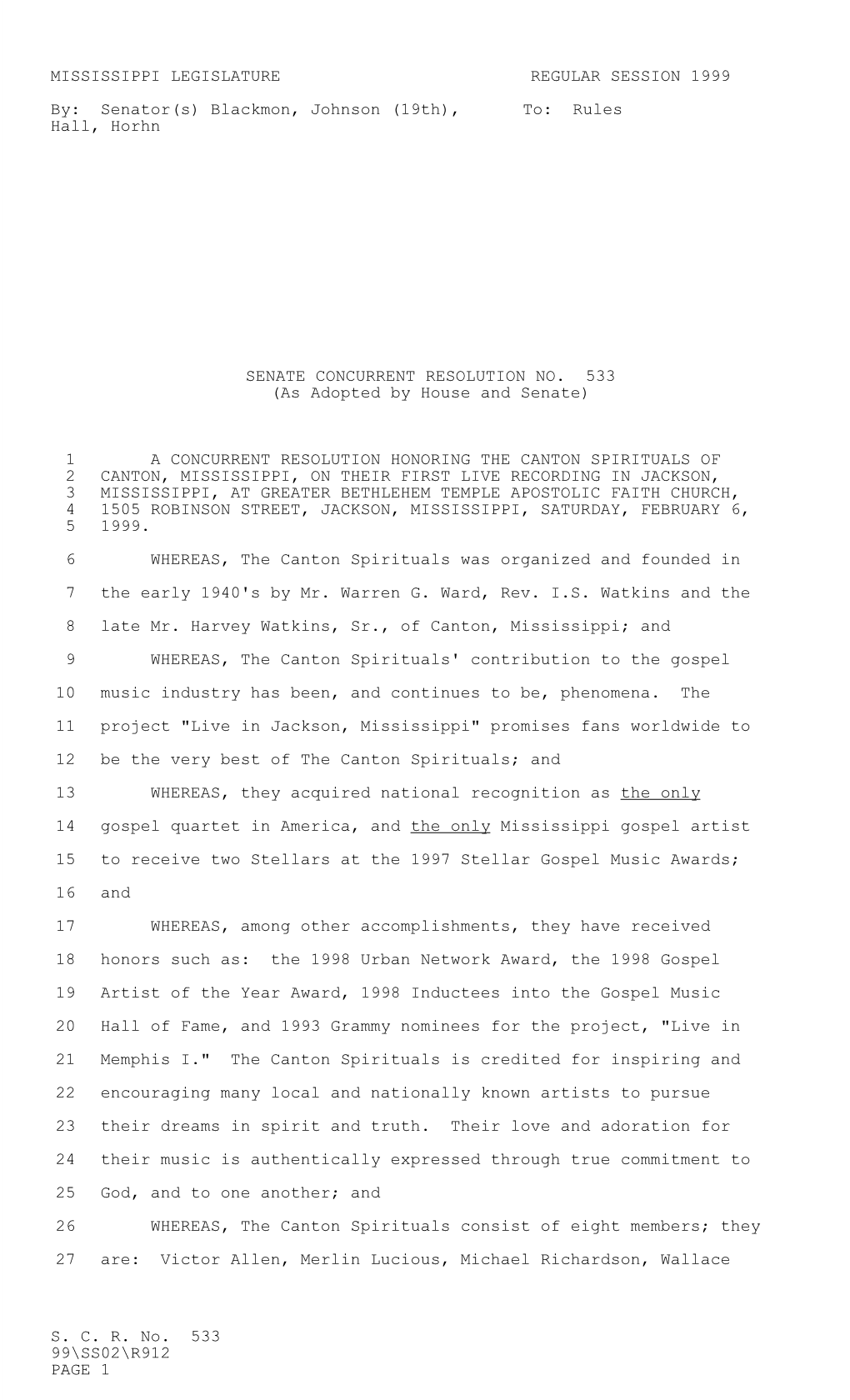 S. C. R. No. 533 99\SS02\R912 PAGE 1 MISSISSIPPI LEGISLATURE