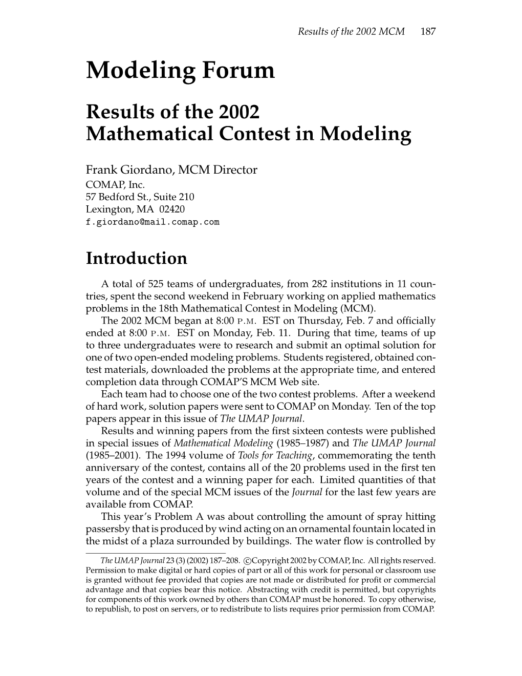Modeling Forum Results of the 2002 Mathematical Contest in Modeling