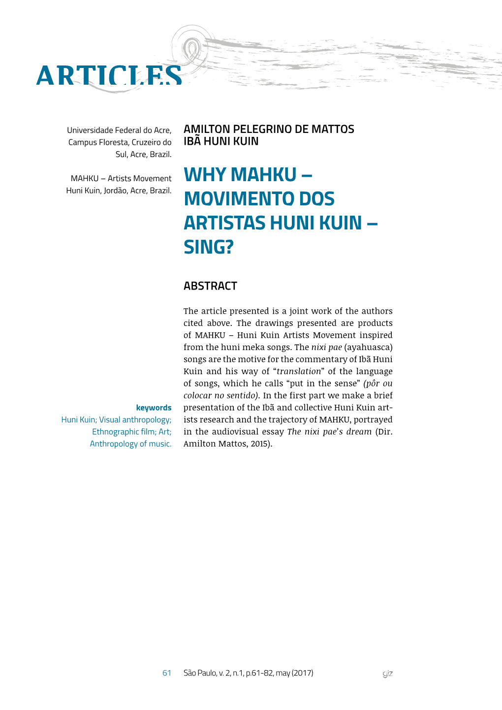 Why Mahku – Movimento Dos Artistas Huni Kuin – Sing?