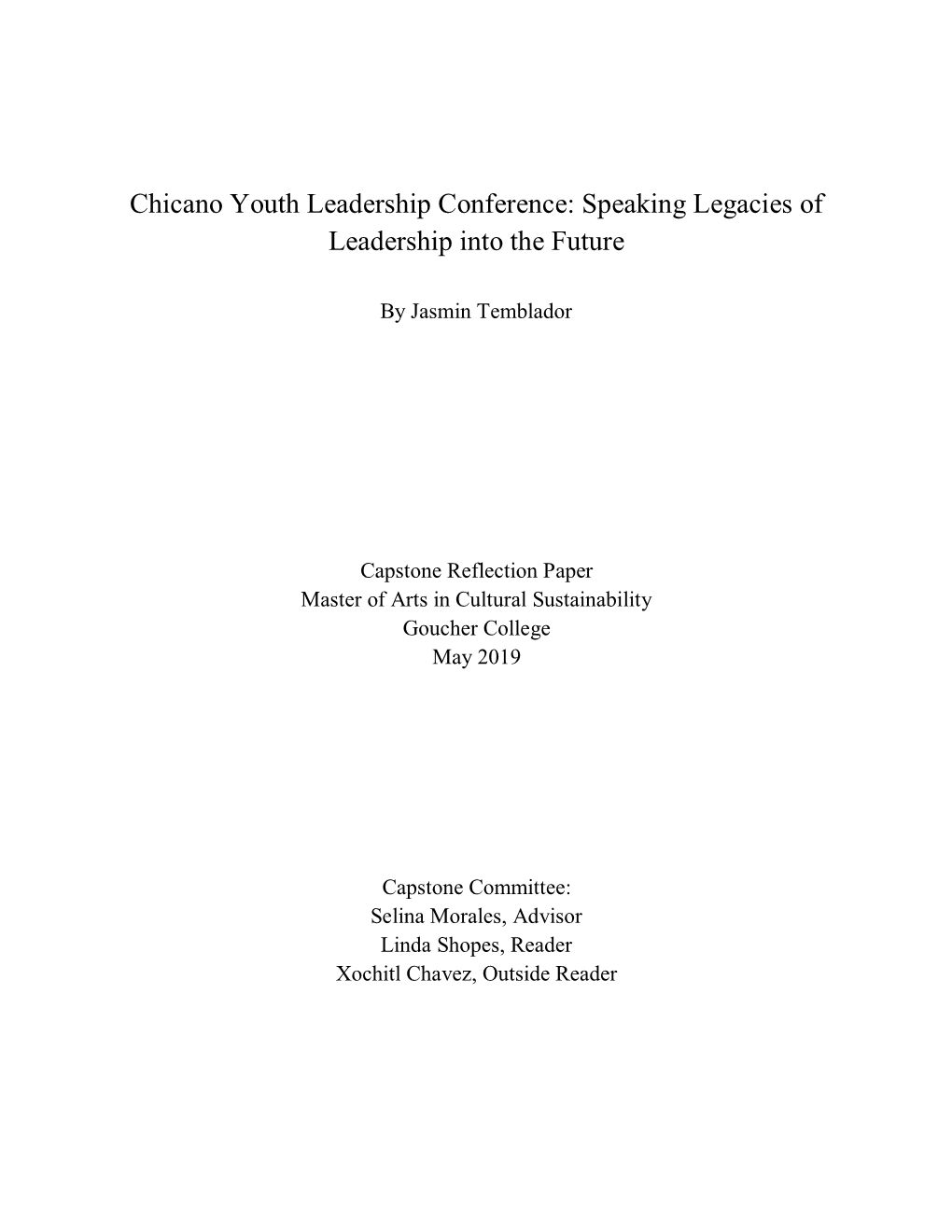 Chicano Youth Leadership Conference: Speaking Legacies of Leadership Into the Future