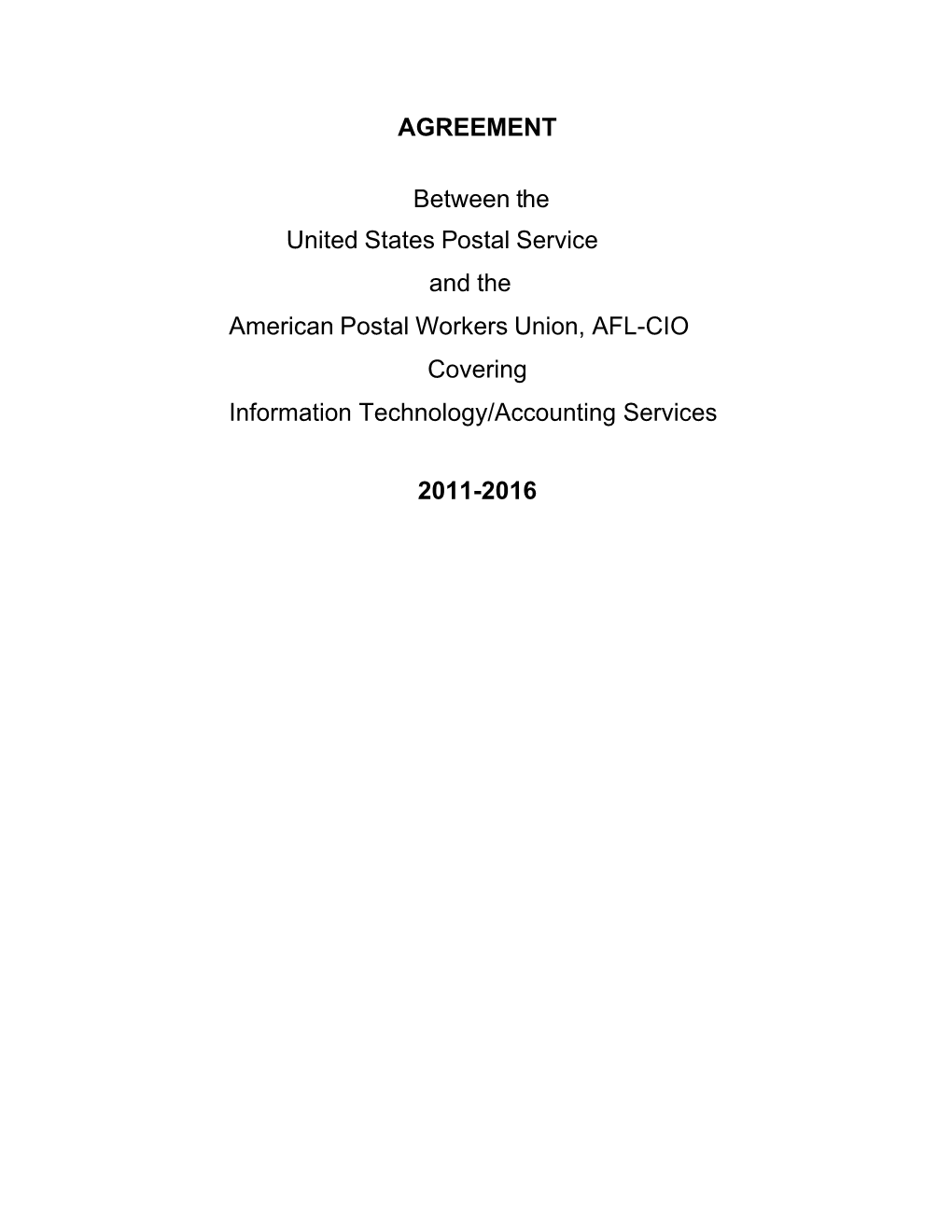 AGREEMENT Between the United States Postal Service And