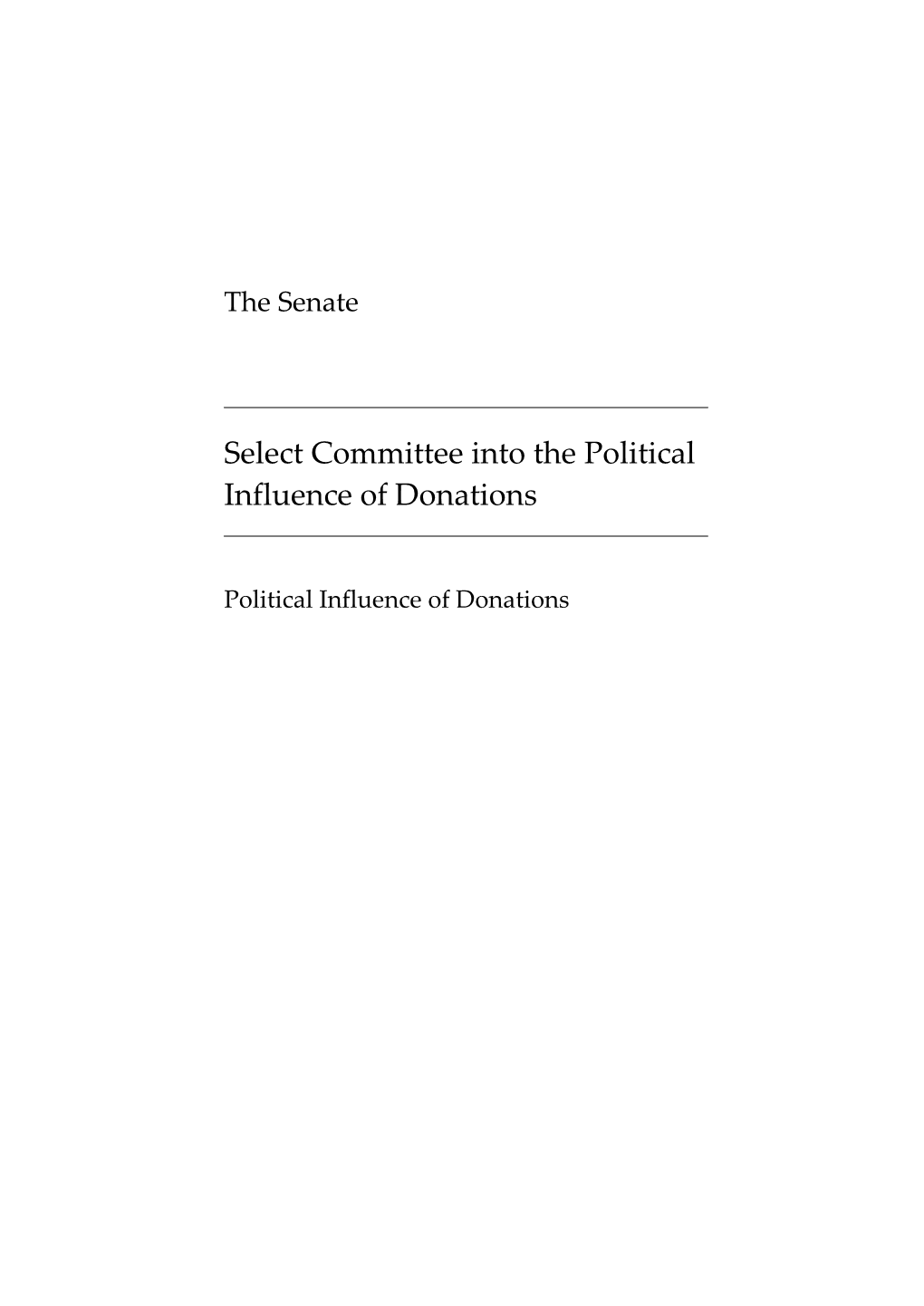 Select Committee Into the Political Influence of Donations