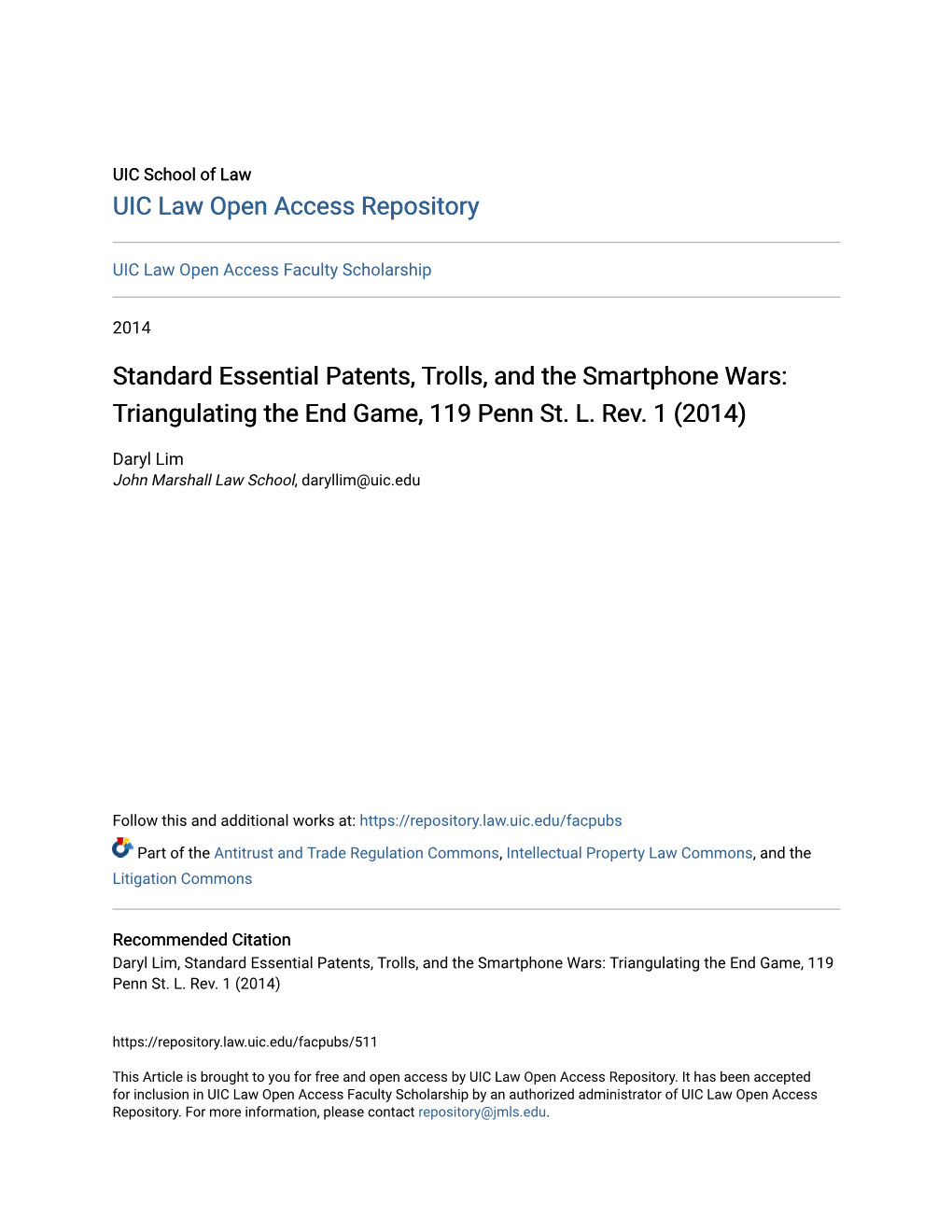 Standard Essential Patents, Trolls, and the Smartphone Wars: Triangulating the End Game, 119 Penn St