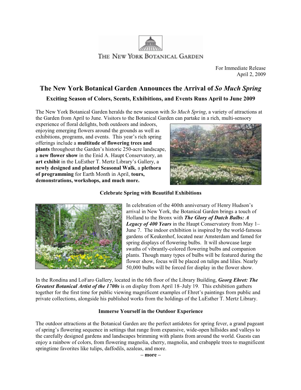 The New York Botanical Garden Announces the Arrival of So Much Spring Exciting Season of Colors, Scents, Exhibitions, and Events Runs April to June 2009