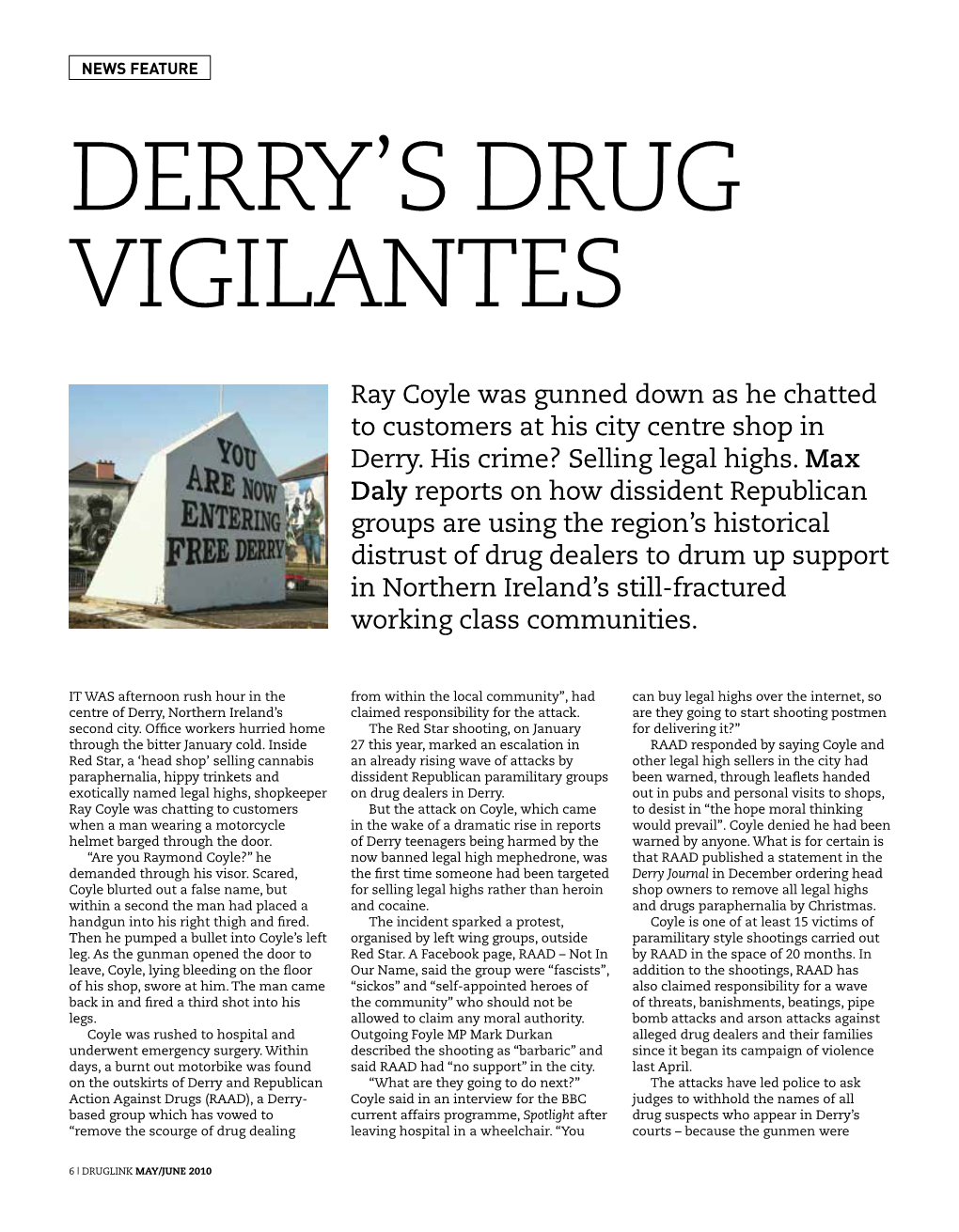 Derry's Drug Vigilantes