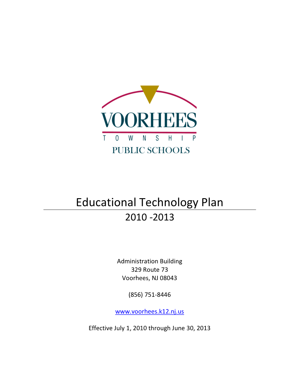 Educational Technology Plan 2010 -2013