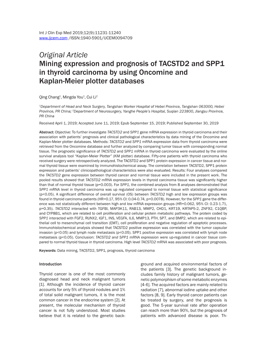 Original Article Mining Expression and Prognosis of TACSTD2 and SPP1 in Thyroid Carcinoma by Using Oncomine and Kaplan-Meier Plotter Databases