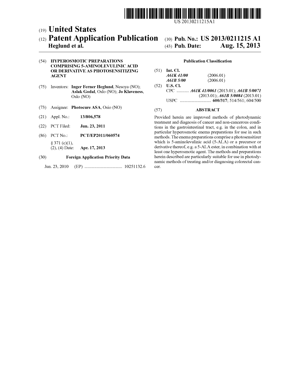 (12) Patent Application Publication (10) Pub. No.: US 2013/0211215 A1 Heglund Et Al