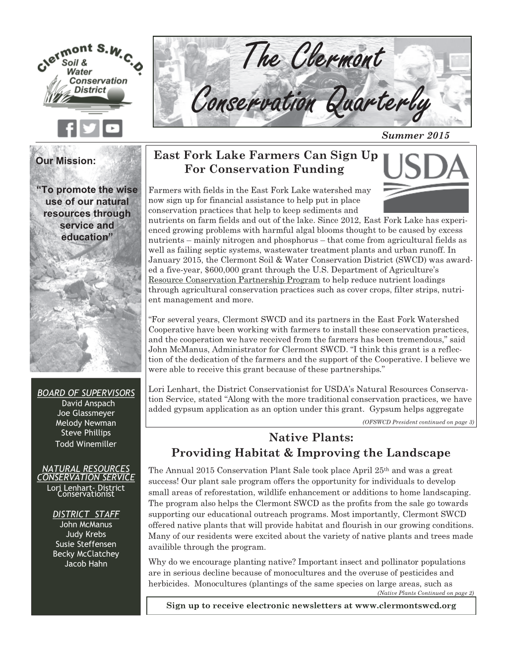 The Clermont Conservation Quarterly Summer 2015 East Fork Lake Farmers Can Sign up Our Mission: for Conservation Funding