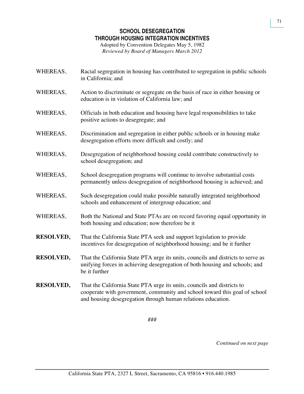 SCHOOL DESEGREGATION THROUGH HOUSING INTEGRATION INCENTIVES Adopted by Convention Delegates May 5, 1982 Reviewed by Board of Managers March 2012