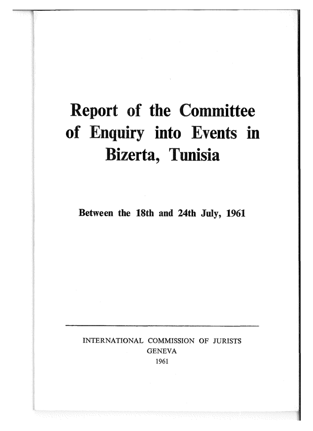 Tunisia-Events in Bizerta-Fact Finding Mission Report-1961-Eng