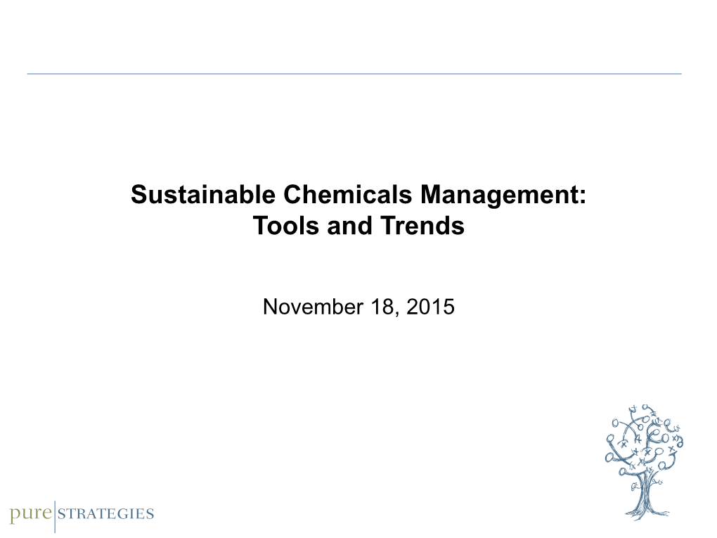 Sustainable Chemicals Management: Tools and Trends