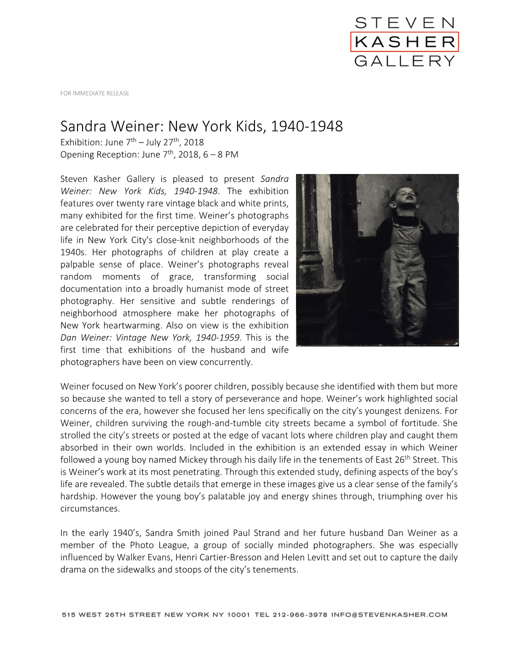 Sandra Weiner: New York Kids, 1940-1948 Exhibition: June 7Th – July 27Th, 2018 Opening Reception: June 7Th, 2018, 6 – 8 PM