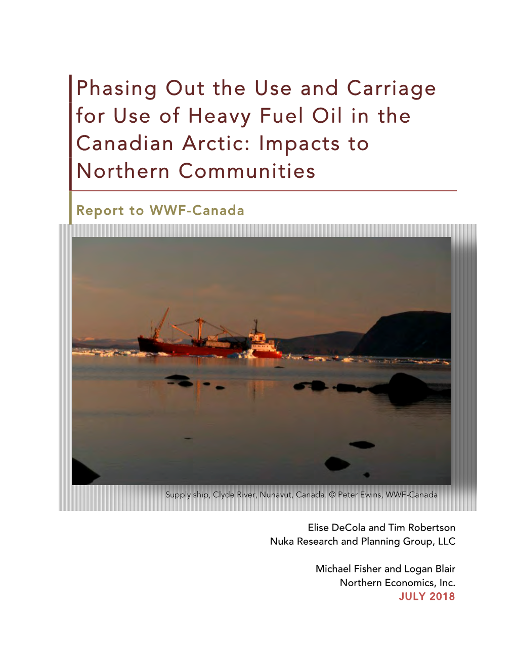 Phasing out the Use and Carriage for Use of Heavy Fuel Oil in the Canadian Arctic: Impacts to Northern Communities