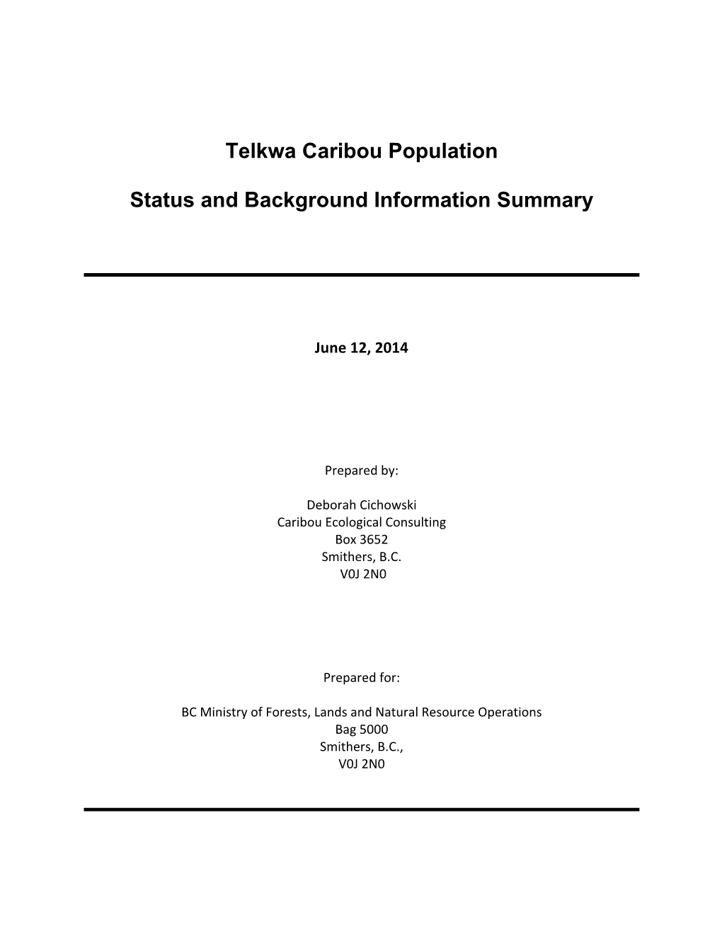 Telkwa Caribou Population Status and Background Information Summary