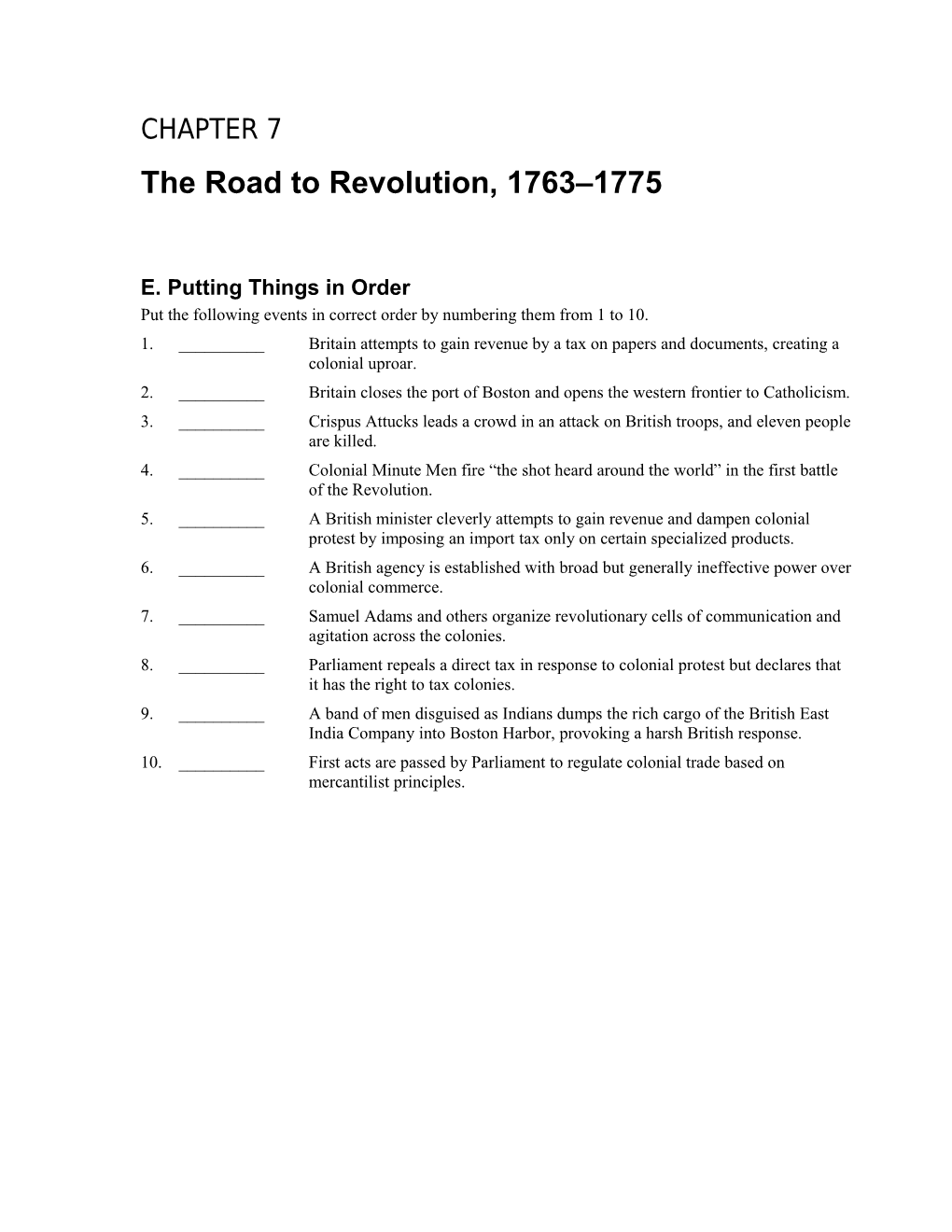 The Road to Revolution, 1763 1775