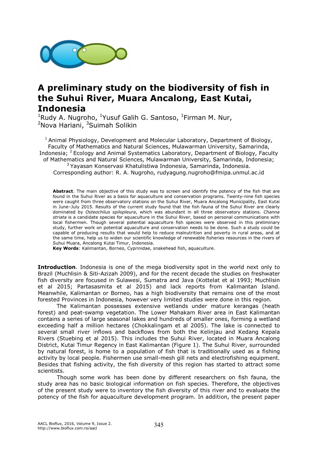 A Preliminary Study on the Biodiversity of Fish in the Suhui River, Muara Ancalong, East Kutai, Indonesia 1Rudy A