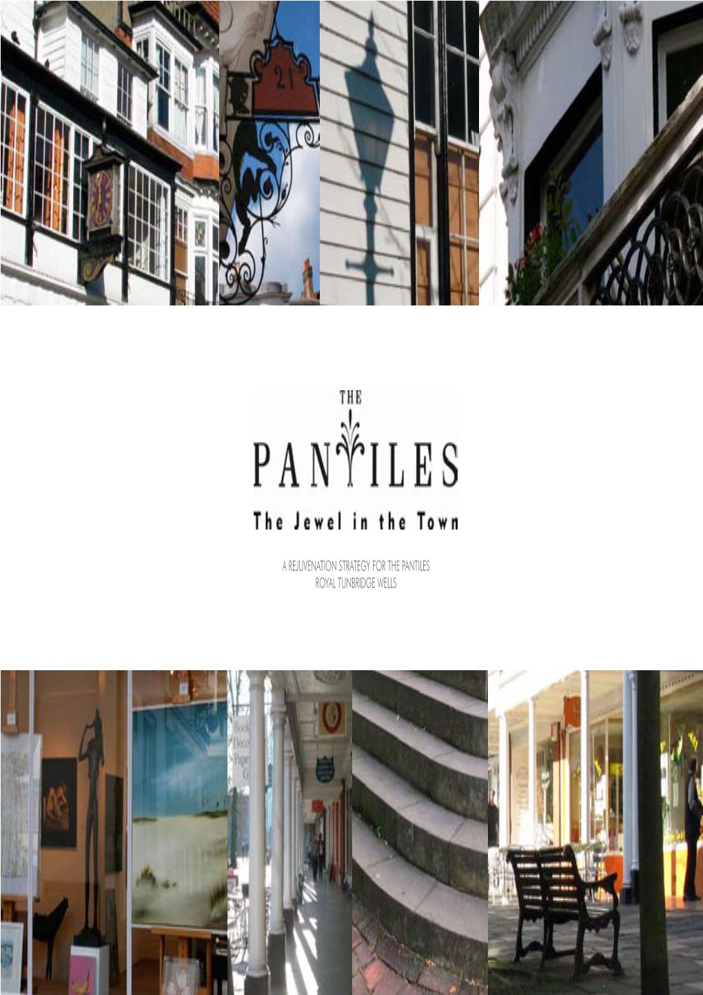 Rejuvenation Strategy for the Pantiles Royal Tunbridge Wells