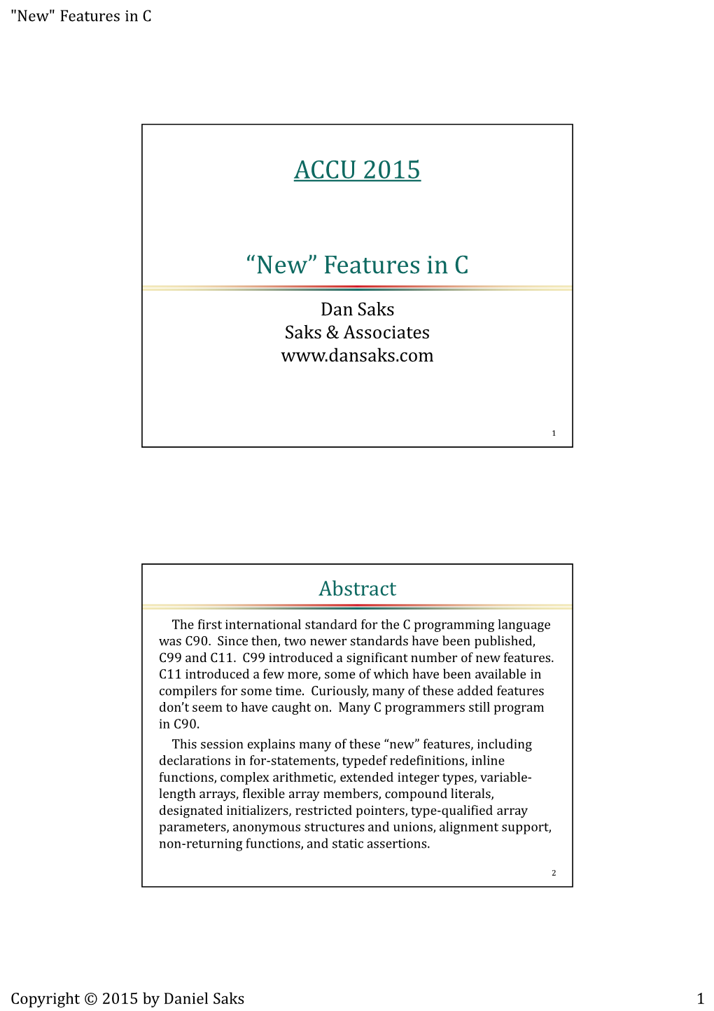 ACCU 2015 “New” Features in C