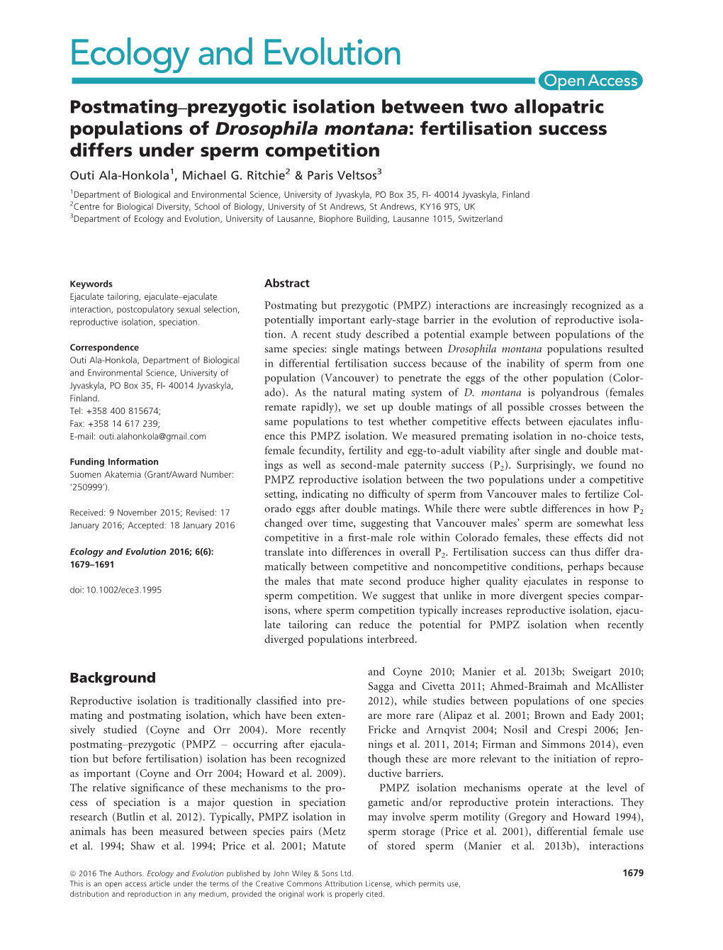 Fertilisation Success Differs Under Sperm Competition Outi Ala-Honkola1, Michael G