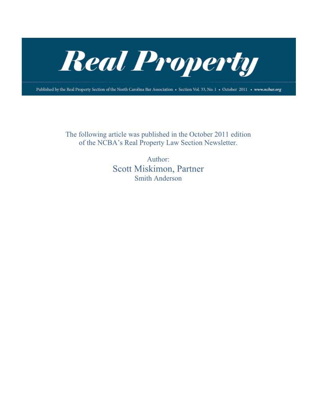 Scott Miskimon, Partner Smith Anderson Buyer Beware Determining Liability When the Deal Falls Apart by Scott A