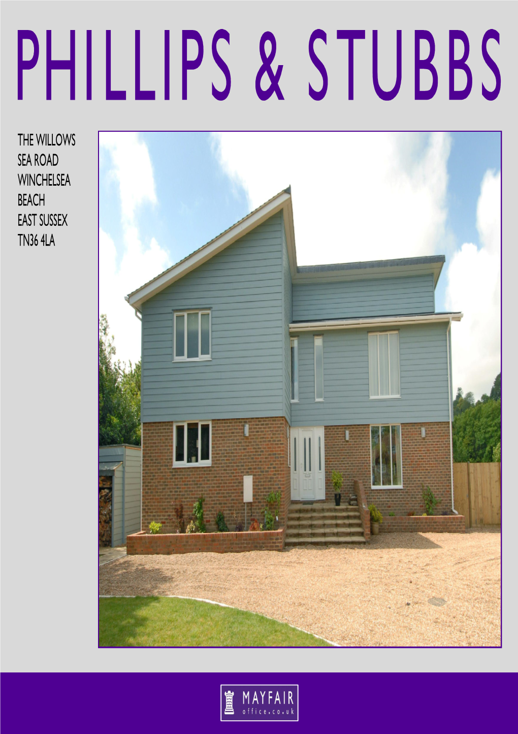 THE WILLOWS SEA ROAD WINCHELSEA BEACH EAST SUSSEX TN36 4LA Price Guide: £595,000 Freehold