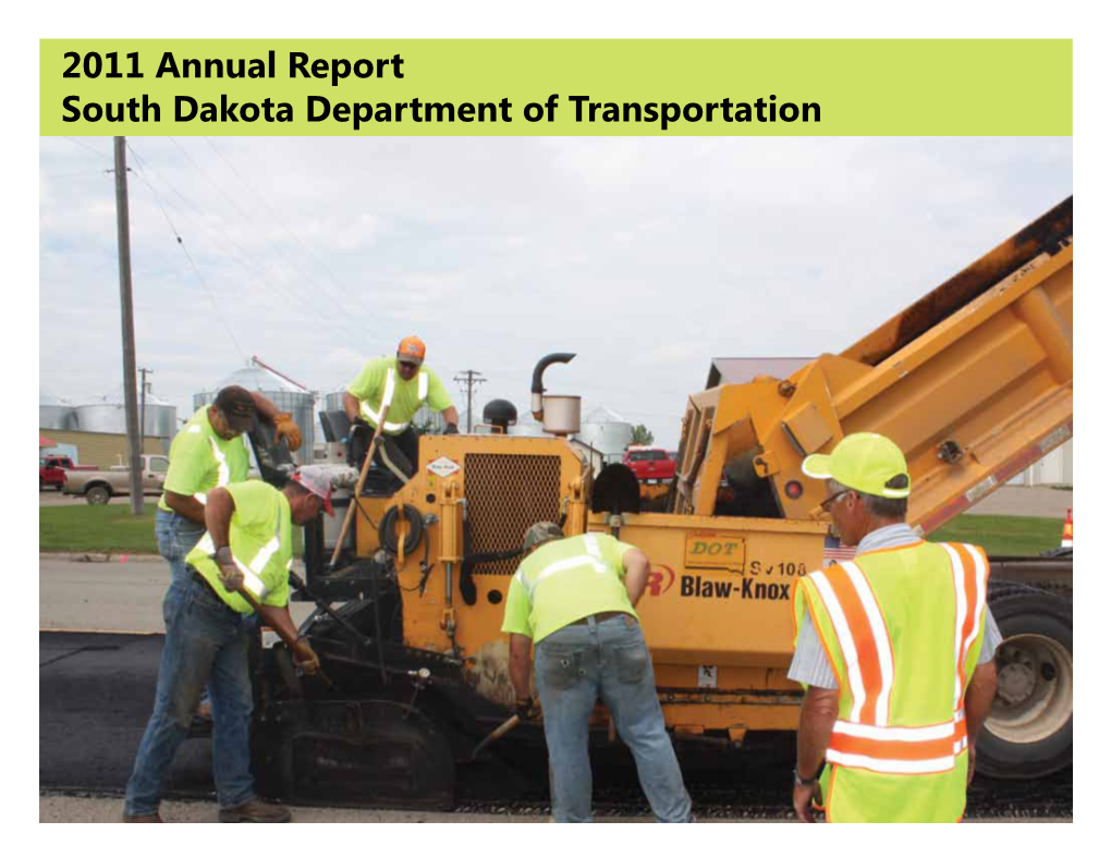 2011 Annual Report South Dakota Department of Transportation Contents
