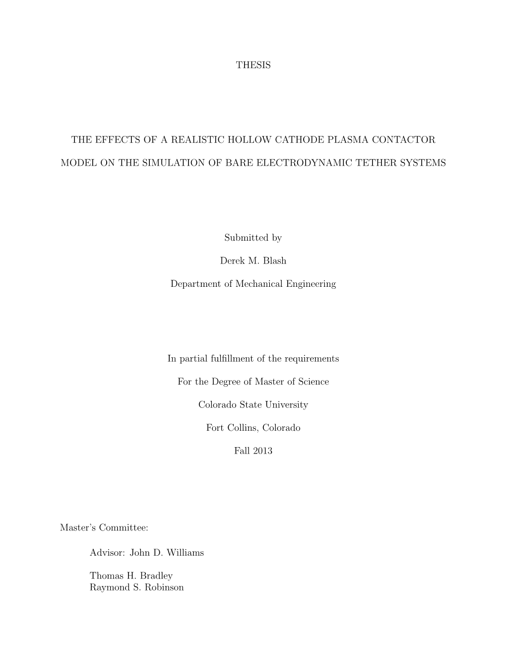 Thesis the Effects of a Realistic Hollow Cathode