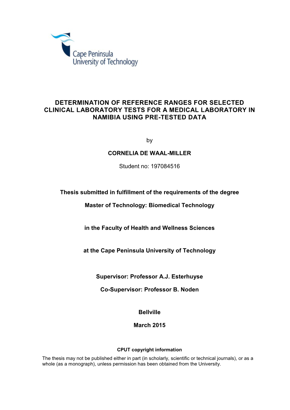 Determination of Reference Ranges for Selected Clinical Laboratory Tests for a Medical Laboratory in Namibia Using Pre-Tested Data