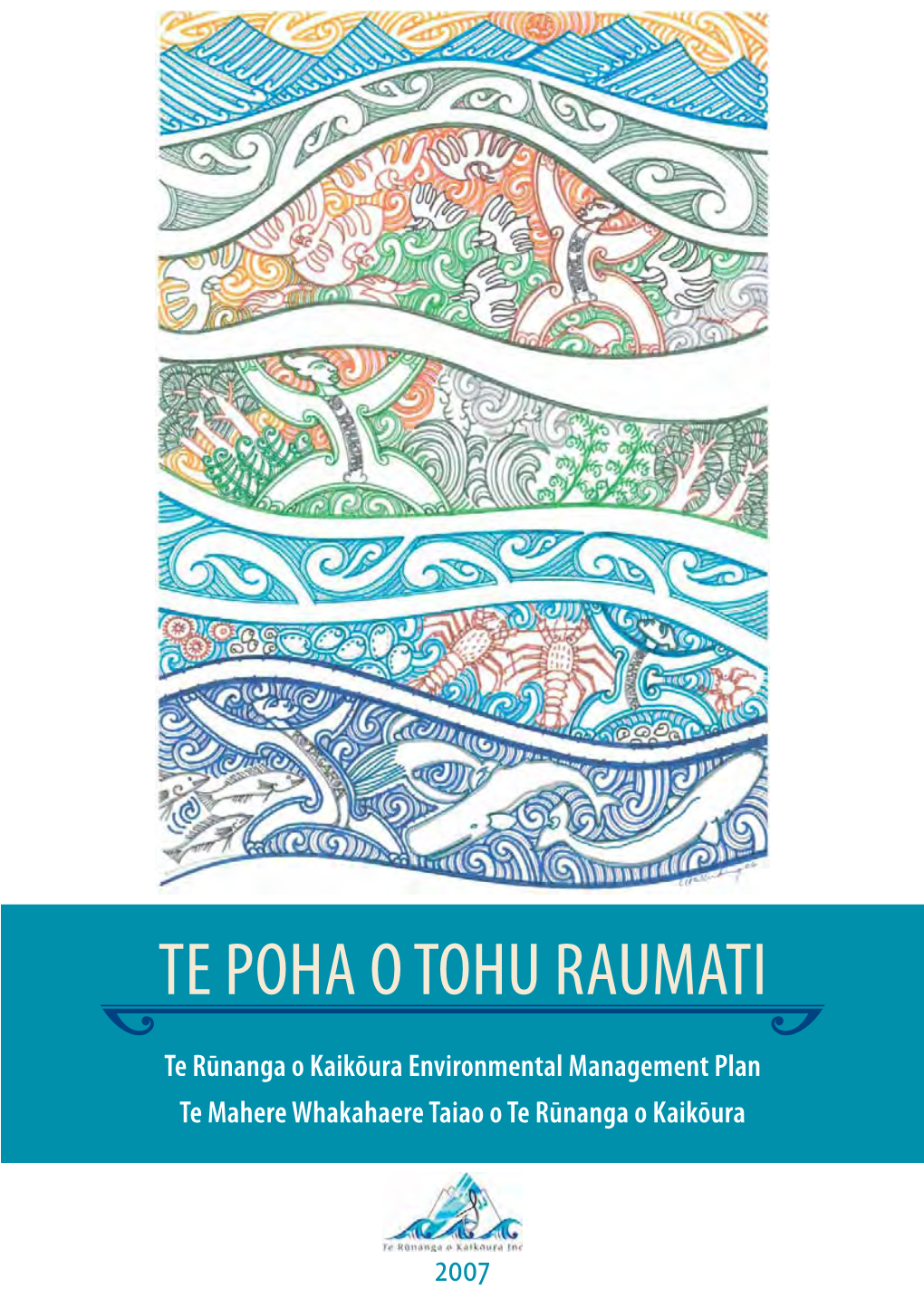 Te Rūnanga O Kaikōura Environmental Management Plan Te Mahere Whakahaere Taiao O Te Rūnanga O Kaikōura