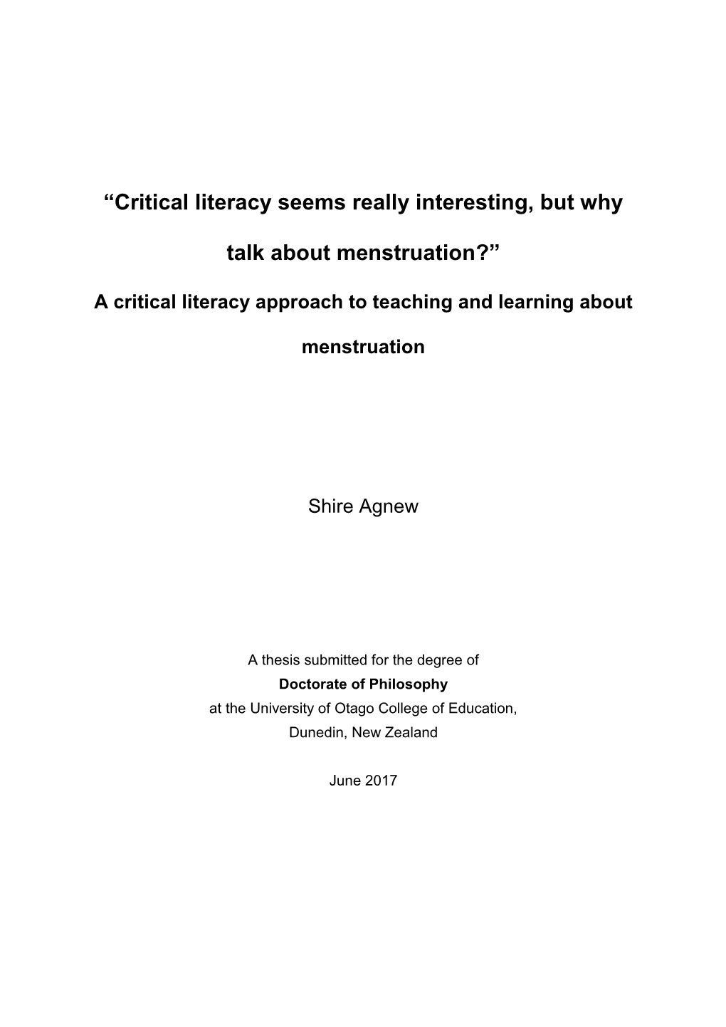 Critical Literacy Seems Really Interesting, but Why Talk About Menstruation?