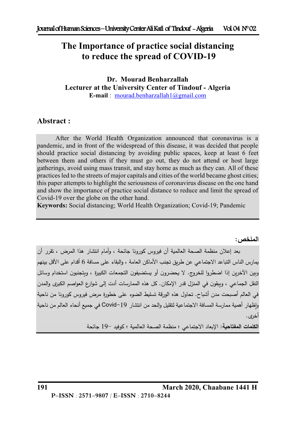 The Importance of Practice Social Distancing to Reduce the Spread of COVID-19