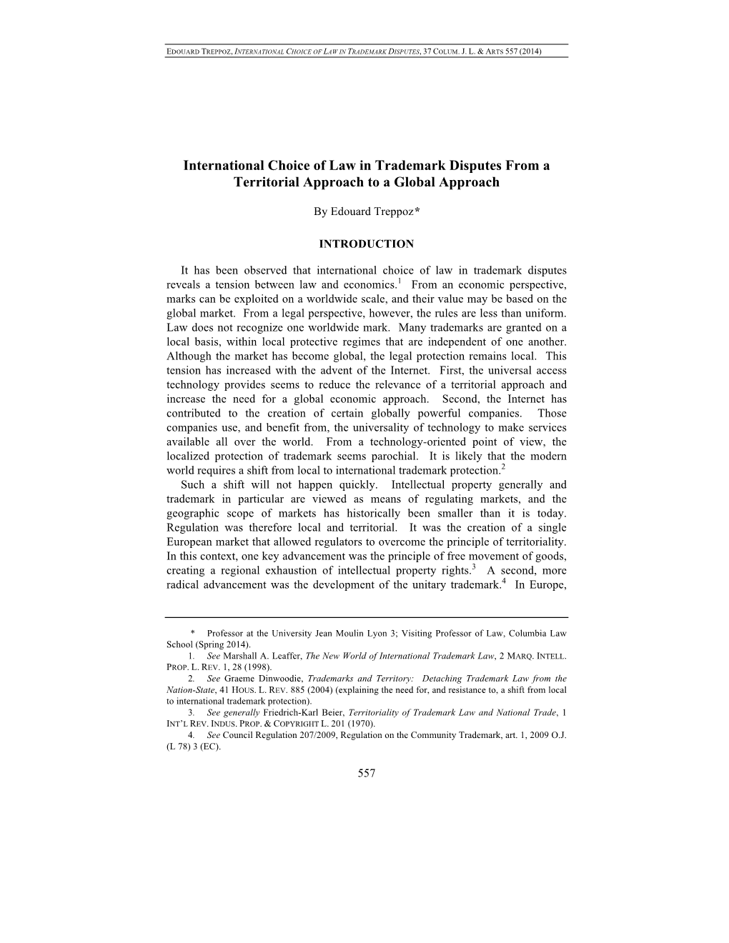 International Choice of Law in Trademark Disputes from a Territorial Approach to a Global Approach