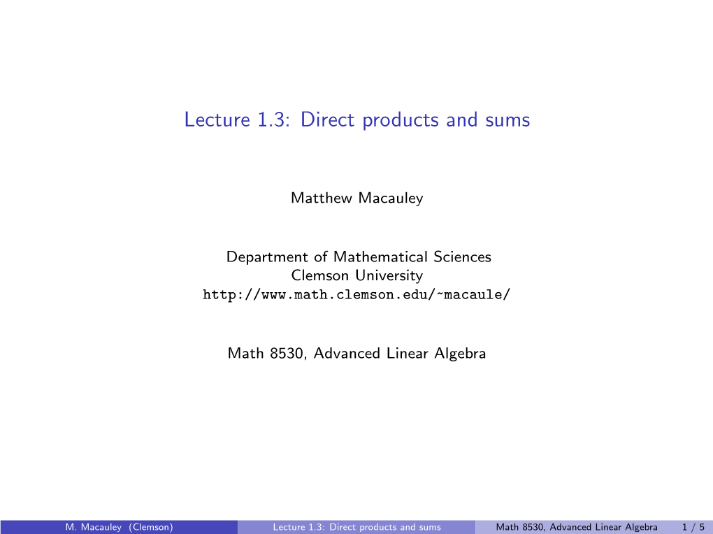 Lecture 1.3: Direct Products and Sums