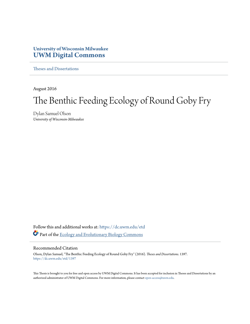 The Benthic Feeding Ecology of Round Goby Fry Dylan Samuel Olson University of Wisconsin-Milwaukee