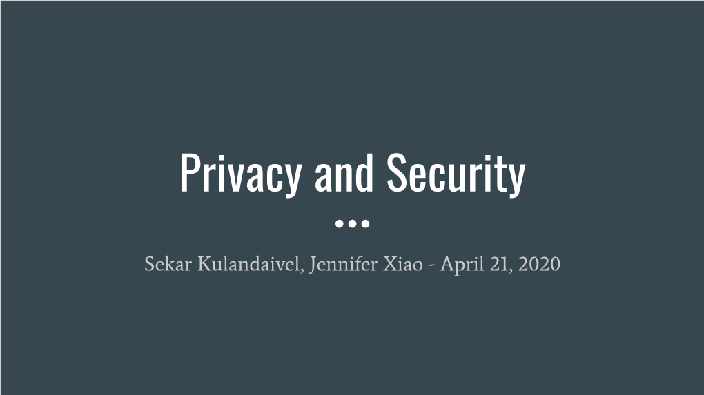 Privacy and Security