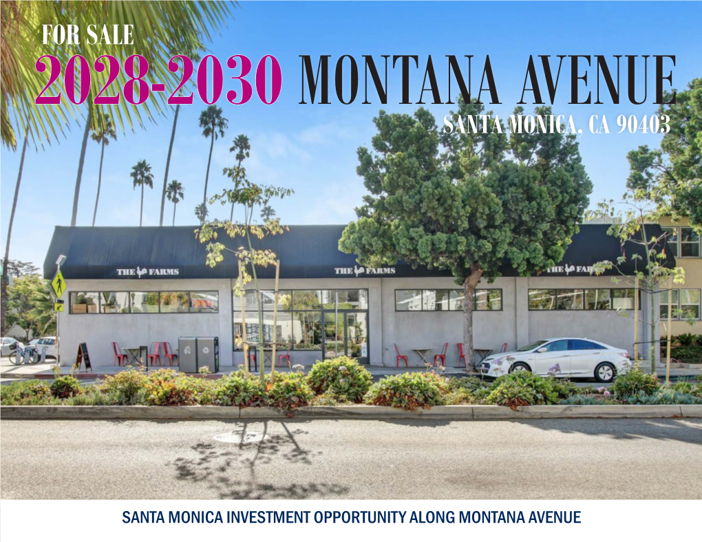 For Sale 2028-2030 Montana Avenue Santa Monica, Ca 90403