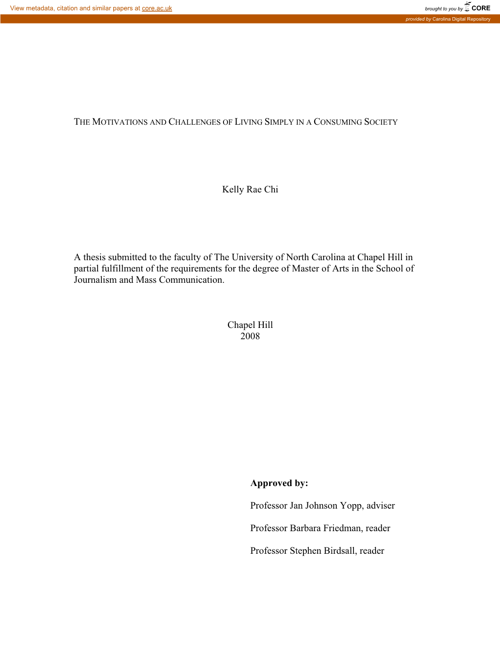 Kelly Rae Chi a Thesis Submitted to the Faculty of the University of North