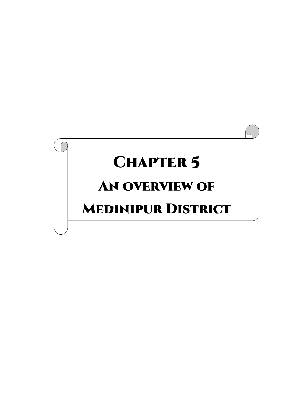 Chapter 5 an Overview of Medinipur District