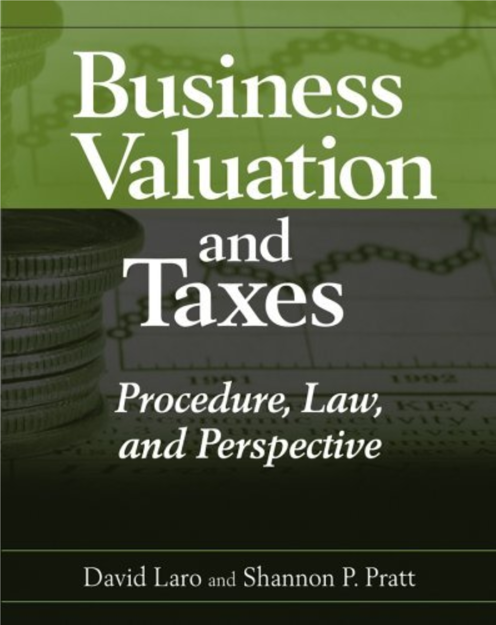 Business Valuation and Taxes Procedure, Law, and Perspective