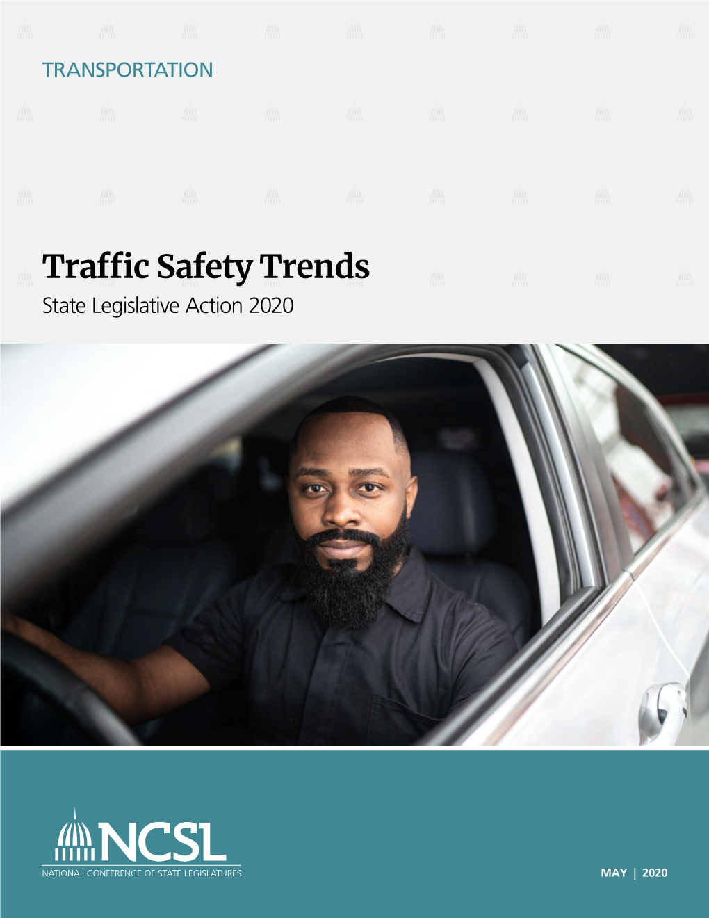 Traffic Safety Trends State Legislative Action 2020