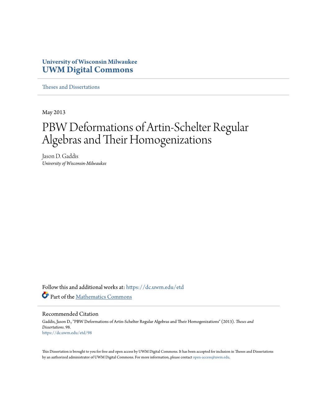 PBW Deformations of Artin-Schelter Regular Algebras and Their Omogeh Nizations Jason D