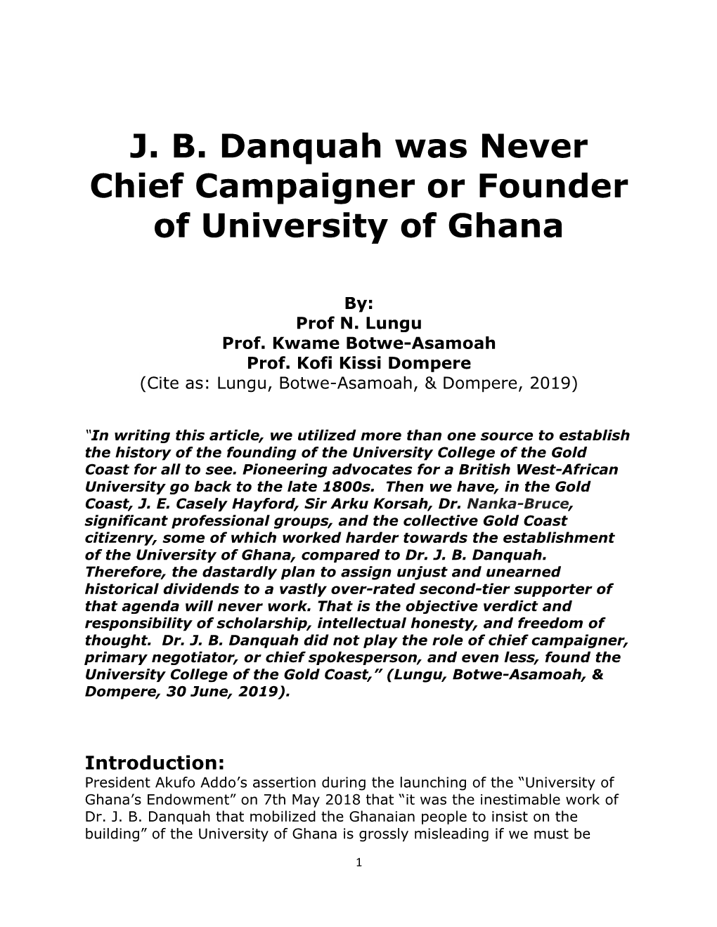 J. B. Danquah Was Never Chief Campaigner Or Founder of University of Ghana