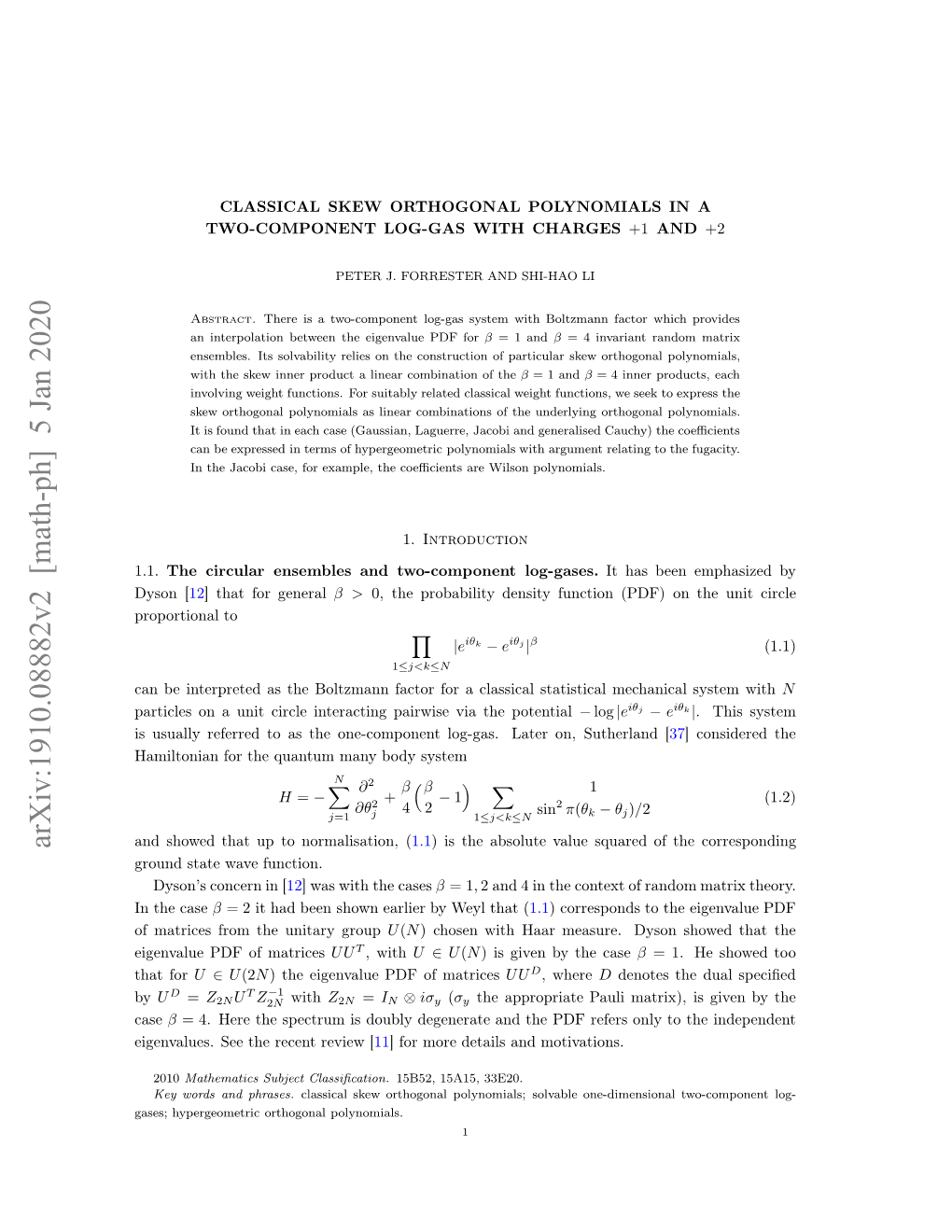 CLASSICAL SKEW ORTHOGONAL POLYNOMIALS in a TWO-COMPONENT LOG-GAS 3 Polynomials [29, §5]