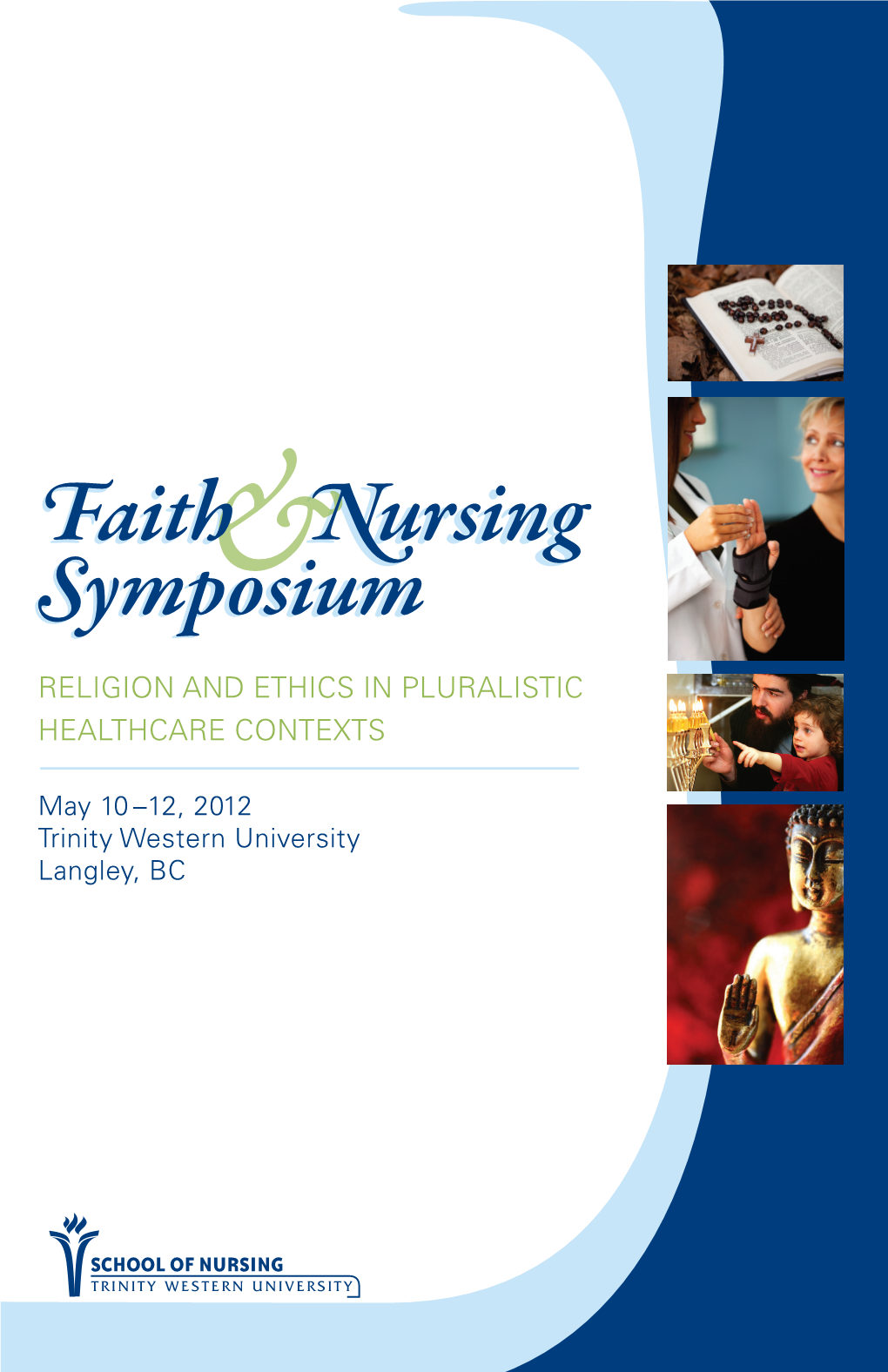 Religion and Ethics in Pluralistic Healthcare Contexts