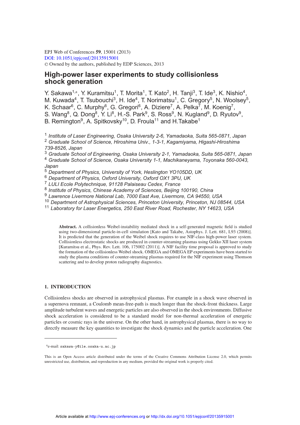 High-Power Laser Experiments to Study Collisionless Shock Generation Y